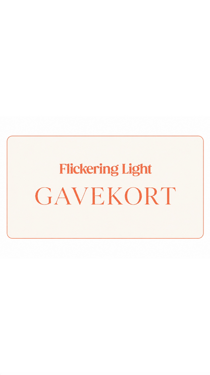 Flickering Light Gavekort
